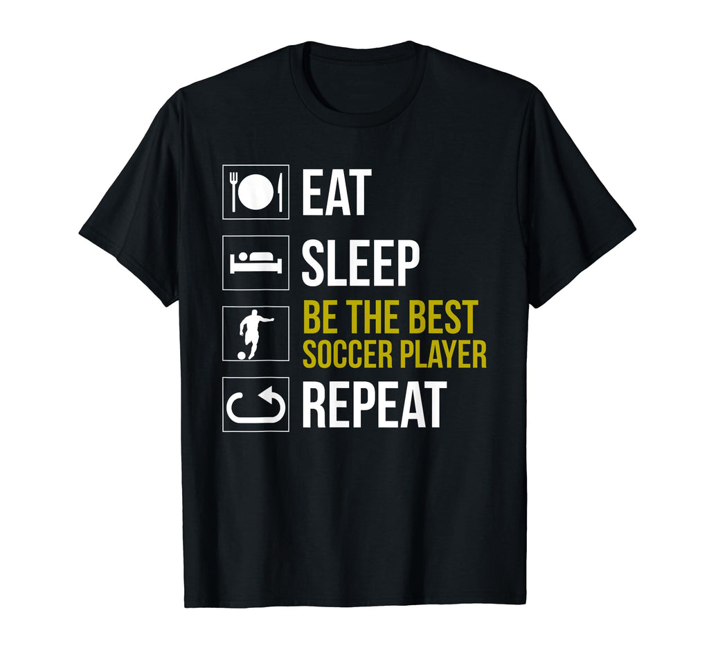 Eat Sleep Soccer Repeat Gift Soccer Players T-Shirt - Unique Graphic Unisex - T-Shirt, Sweatshirt, Hoodie