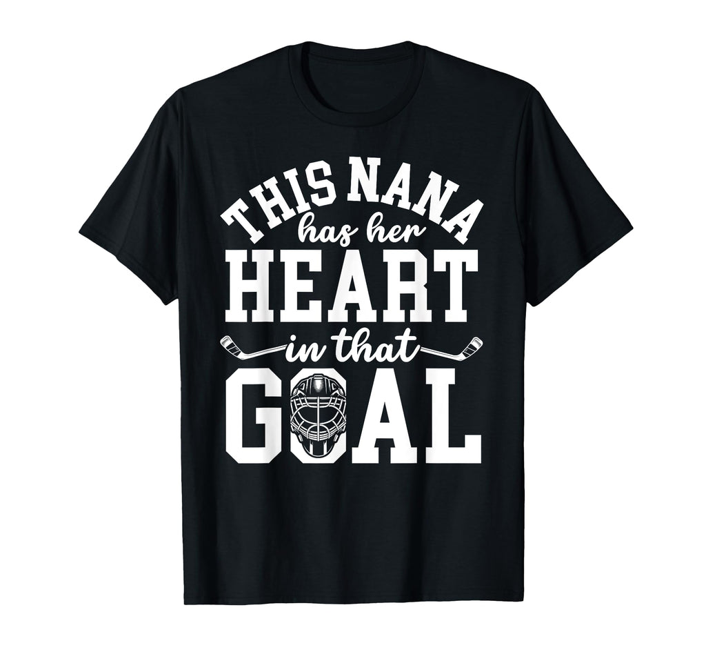 Proud Hockey Goalie Nana Hockey Goalkeeper T-Shirt - Graphic Print Unisex - T-Shirt, Sweatshirt, Hoodie