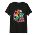 My Goal Is To Deny Yours Soccer T-Shirt - Casual Everyday Wear for Adults - T-Shirt, Sweatshirt, Hoodie