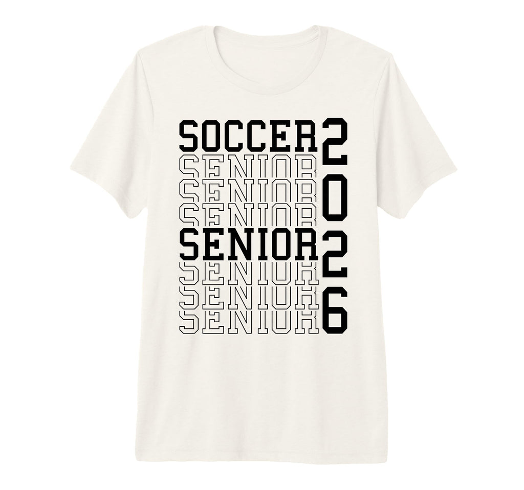 Soccer Senior Night Soccer Senior 2026 T-Shirt - Novelty Apparel Unisex - T-Shirt, Sweatshirt, Hoodie