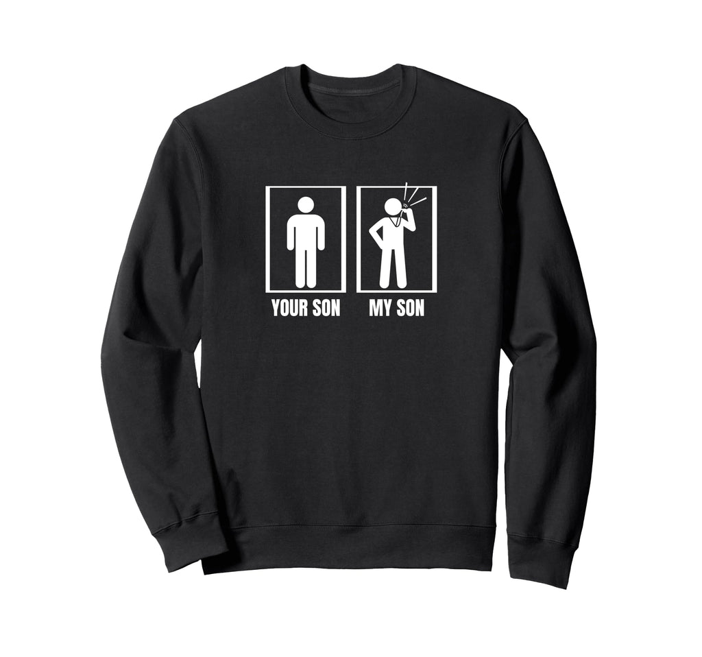 Umpire Your Son My Son Dad Mom Funny Sweatshirt - Graphic Print for Adults - T-Shirt, Sweatshirt, Hoodie