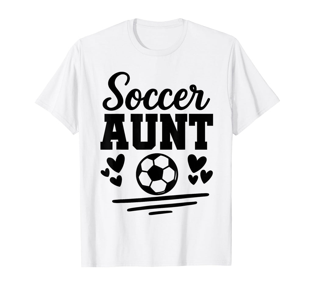Soccer Aunt Soccer Player Matching Family T-Shirt - Novelty Apparel Unisex - T-Shirt, Sweatshirt, Hoodie
