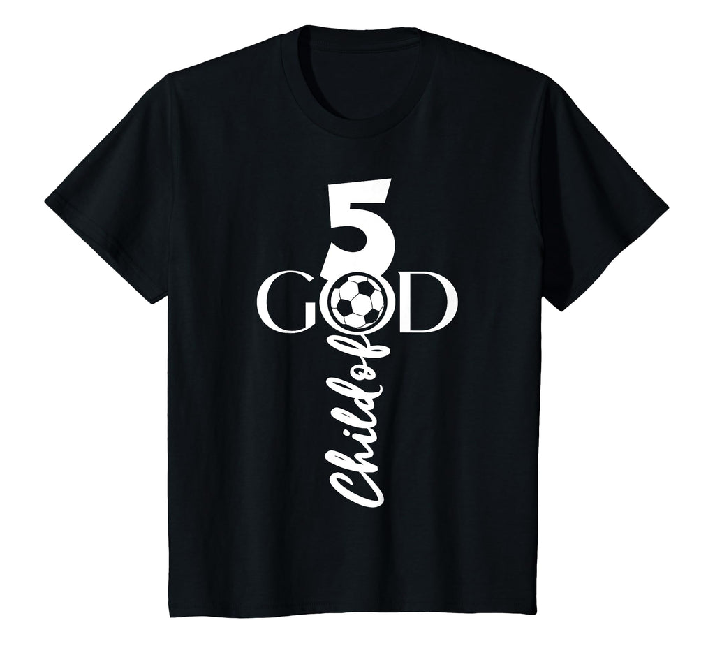Jesus Christ 5 Years Child God Soccer T-Shirt - Trendy Graphic Men Women - T-Shirt, Sweatshirt, Hoodie