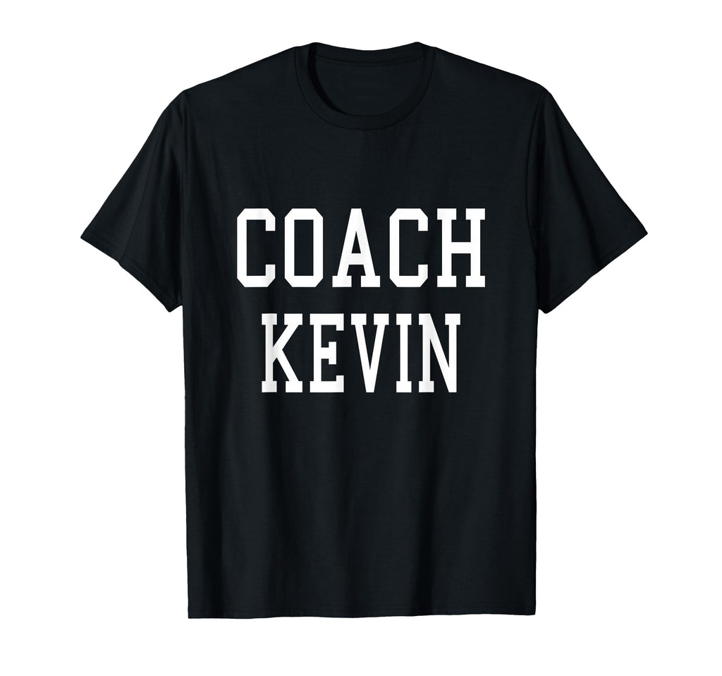 Coach Kevin Custom Football Soccer T-Shirt - Fun Novelty Design Men Women - T-Shirt, Sweatshirt, Hoodie