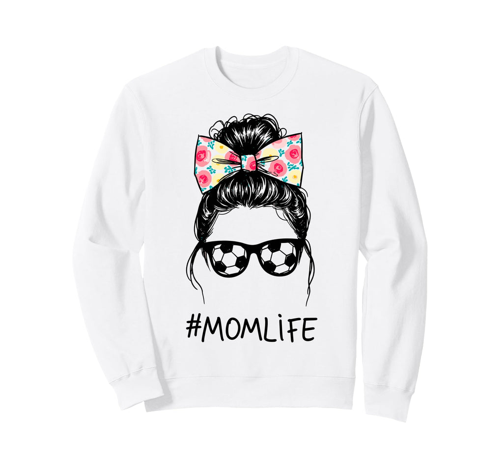 Messy Bun Bandana Soccer Mom Life Sweatshirt - Trendy Graphic Unisex - T-Shirt, Sweatshirt, Hoodie