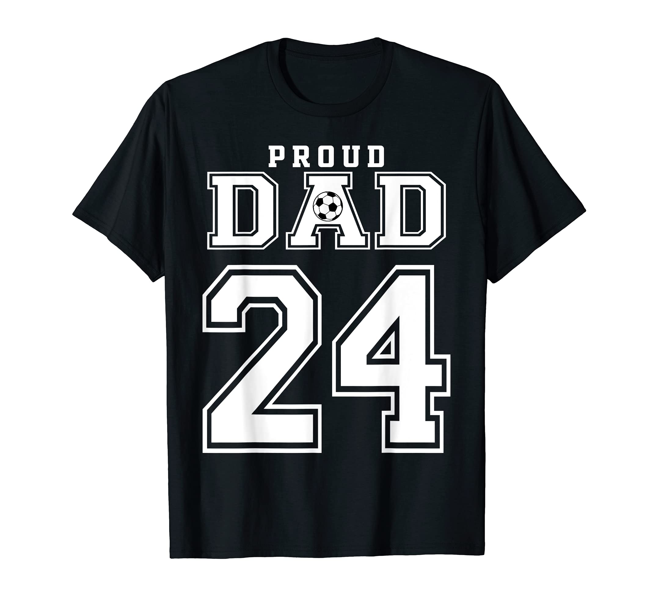 Number 24 Custom Proud Soccer T-Shirt - Casual Everyday Wear for Adults - T-Shirt, Sweatshirt, Hoodie