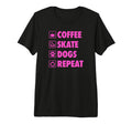 Coffee Skate Dogs Repeat Roller T-Shirt - Novelty Apparel Men Women - T-Shirt, Sweatshirt, Hoodie
