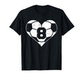 Soccer Number 8 Jersey Funny Soccer T-Shirt - Fun Novelty Design Unisex - T-Shirt, Sweatshirt, Hoodie