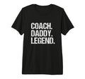 Mens Coach Daddy Legend T-Shirt - Aesthetic Graphic for Adults - T-Shirt, Sweatshirt, Hoodie