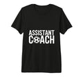 Assistant Coach Soccer Enthusiast T-Shirt - Streetwear Style Men Women - T-Shirt, Sweatshirt, Hoodie