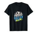 Proud Soccer Mom Family Fan Soccer Mom T-Shirt - Minimalist Print Unisex - T-Shirt, Sweatshirt, Hoodie