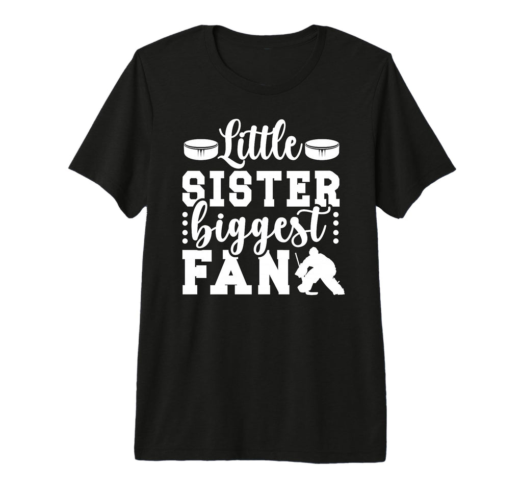 Little Sister Hockey Goalie Sister T-Shirt - Streetwear Style for Adults - T-Shirt, Sweatshirt, Hoodie