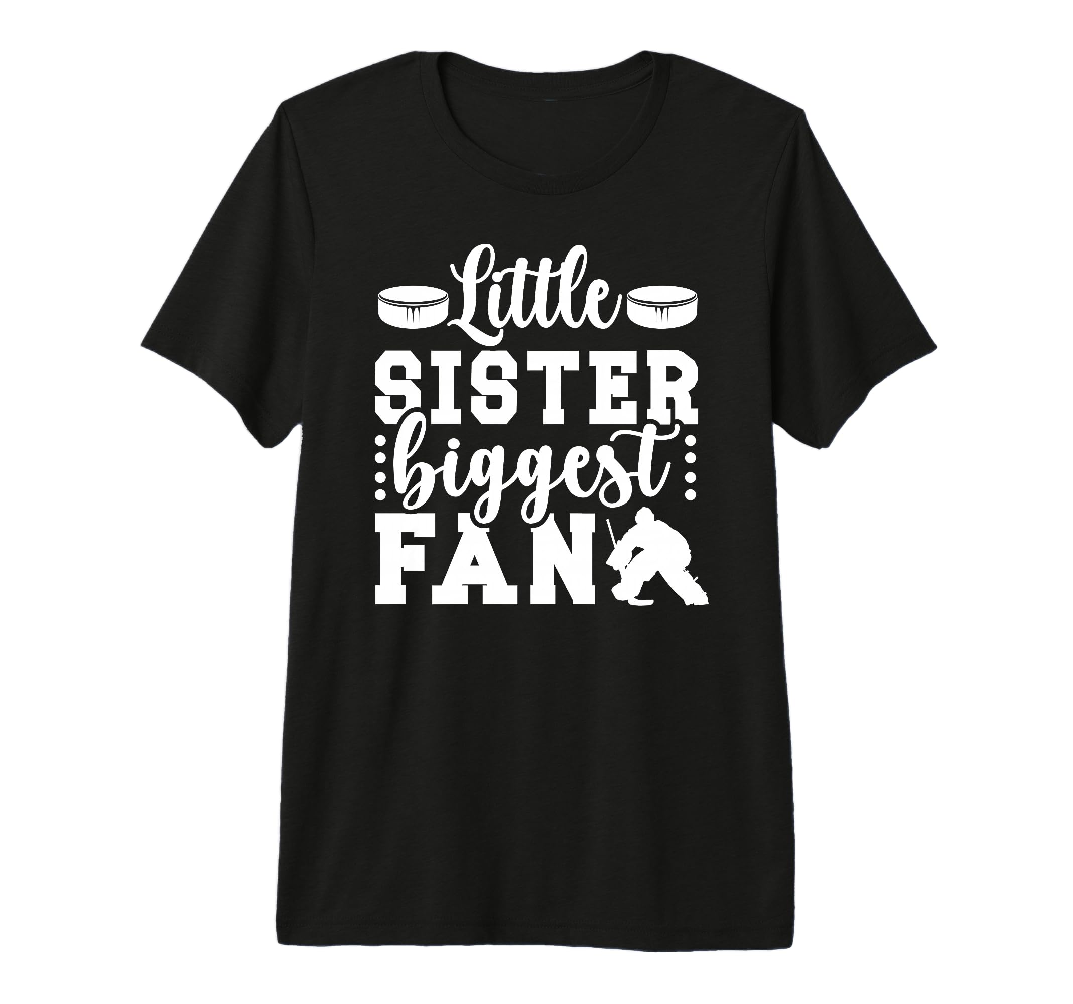 Little Sister Hockey Goalie Sister T-Shirt - Streetwear Style for Adults - T-Shirt, Sweatshirt, Hoodie