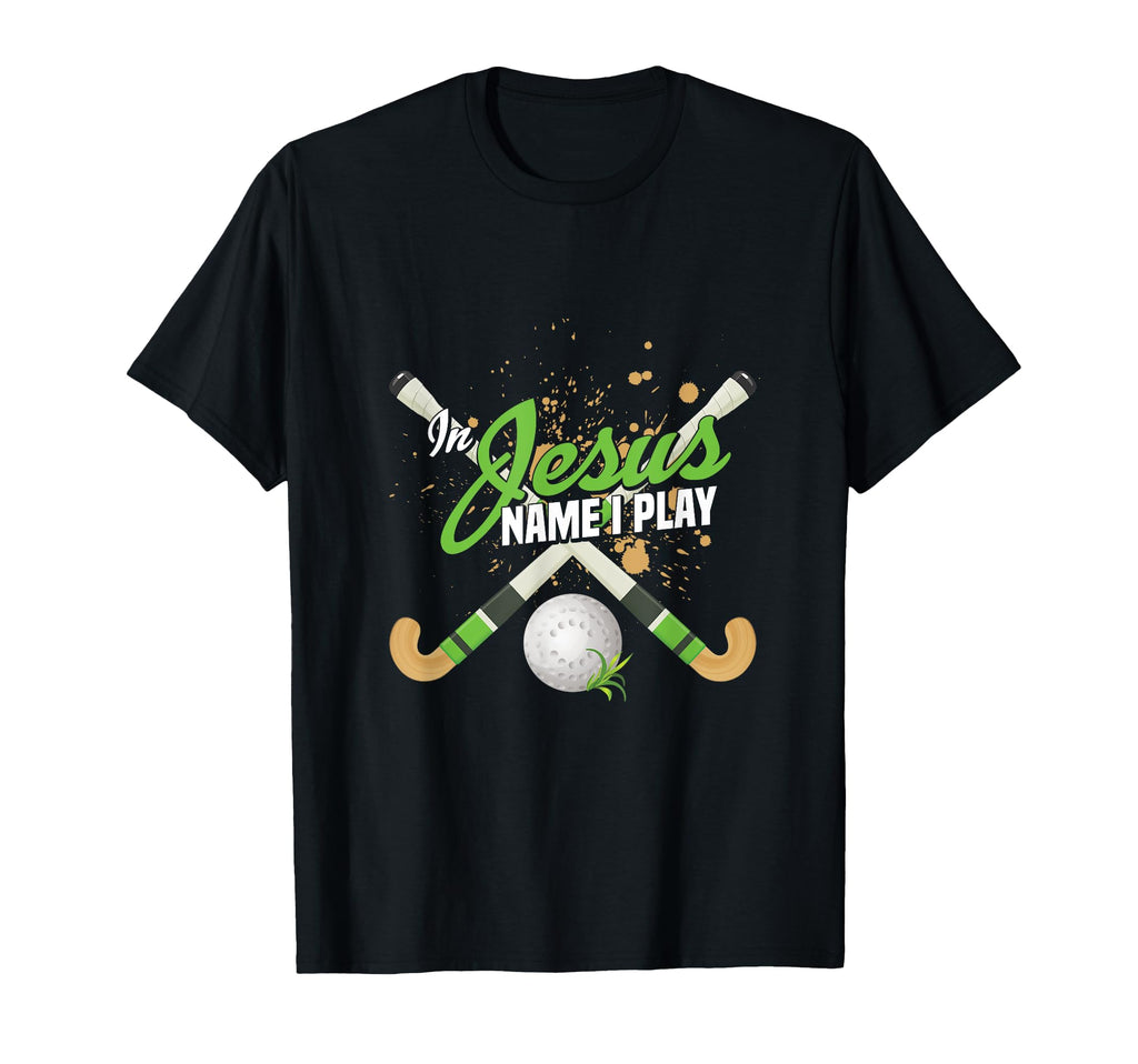 Jesus Name Play Field Hockey Player T-Shirt - Graphic Print for Adults - T-Shirt, Sweatshirt, Hoodie