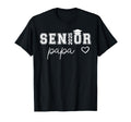 Senior 2025 Proud Papa Class 2025 T-Shirt - Fun Novelty Design for Adults - T-Shirt, Sweatshirt, Hoodie