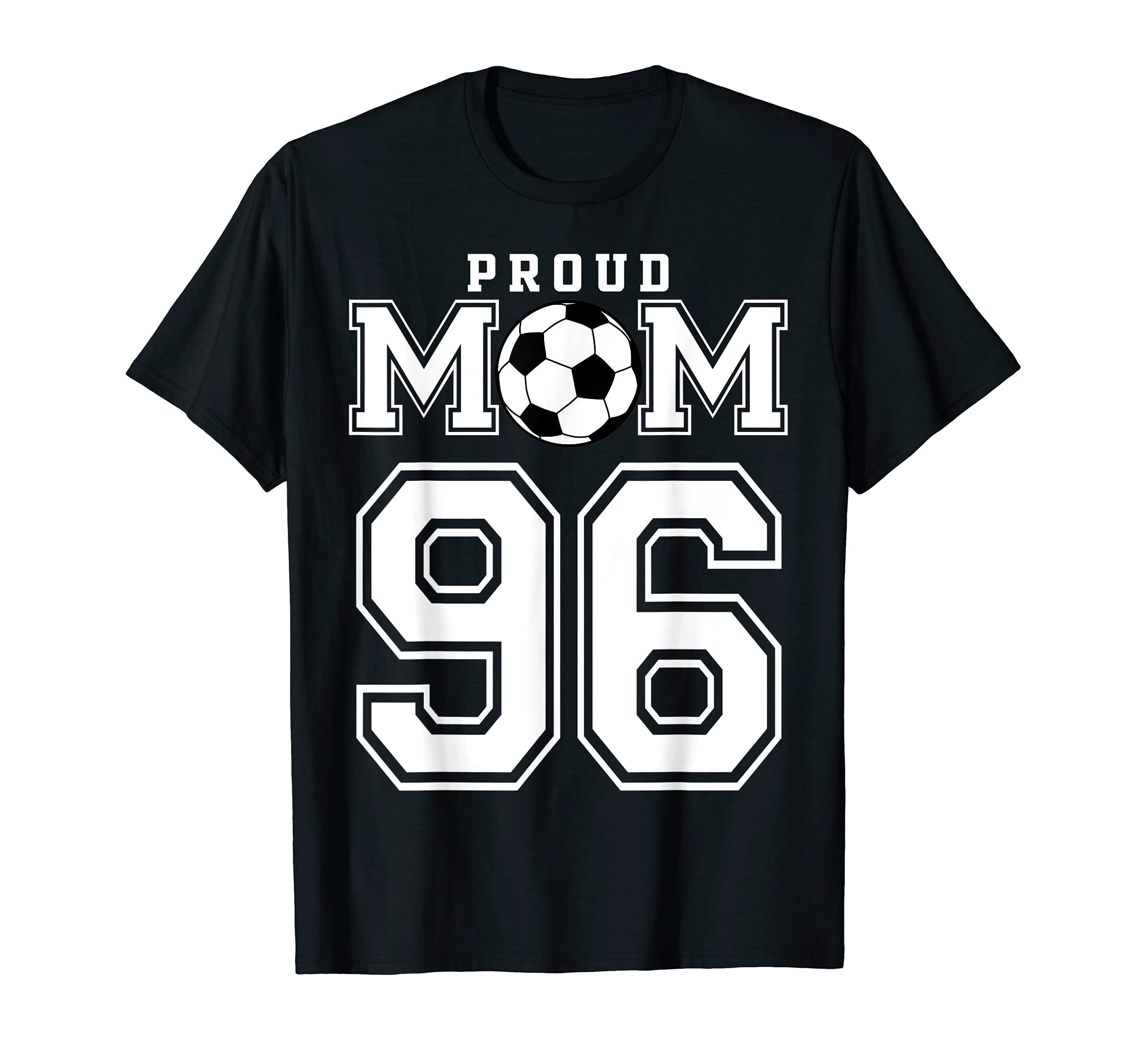 Number 96 Custom Proud Soccer Futbol T-Shirt - Fun Novelty Design Unisex - T-Shirt, Sweatshirt, Hoodie