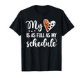 Full Schedule Heart Proud Basketball T-Shirt - Minimalist Print Men Women - T-Shirt, Sweatshirt, Hoodie