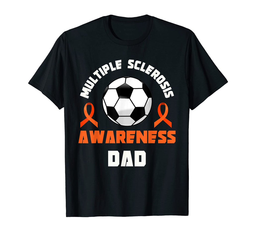 Ms Awareness Soccer Dad Multiple T-Shirt - Unique Graphic for Adults - T-Shirt, Sweatshirt, Hoodie