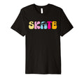 Skate Funny Roller Skating T-Shirt - Aesthetic Graphic Men Women - T-Shirt, Sweatshirt, Hoodie