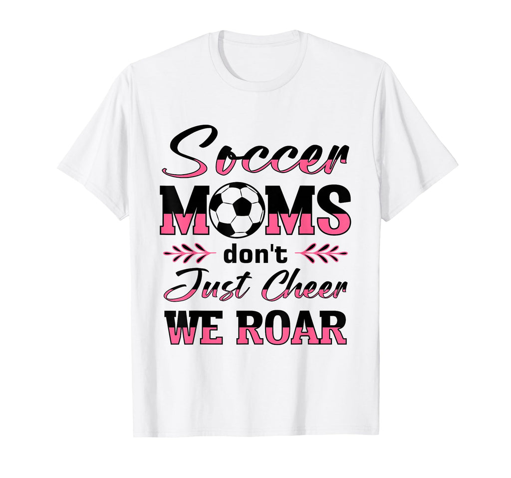 Soccer Mom Gifts Soccer Fan Mommy Sweatshirt - Streetwear Style Men Women - T-Shirt, Sweatshirt, Hoodie