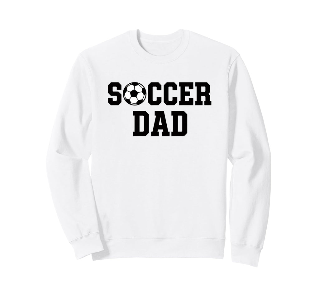 Soccer Dad Ball Logo Dad Fan Fan Sweatshirt - Streetwear Style Men Women - T-Shirt, Sweatshirt, Hoodie