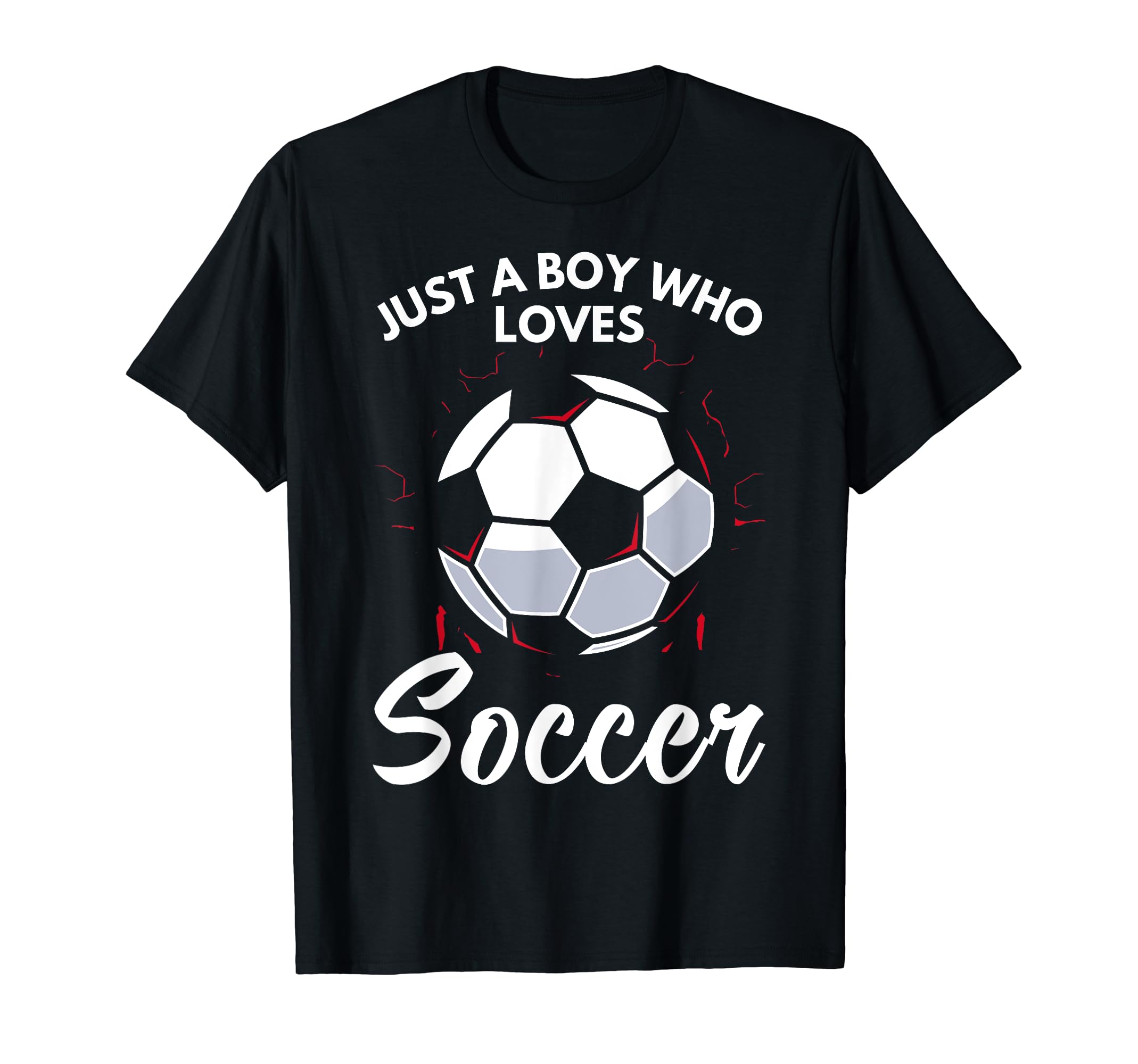 Just Who Loves Soccer Soccer T-Shirt - Novelty Apparel for Adults - T-Shirt, Sweatshirt, Hoodie