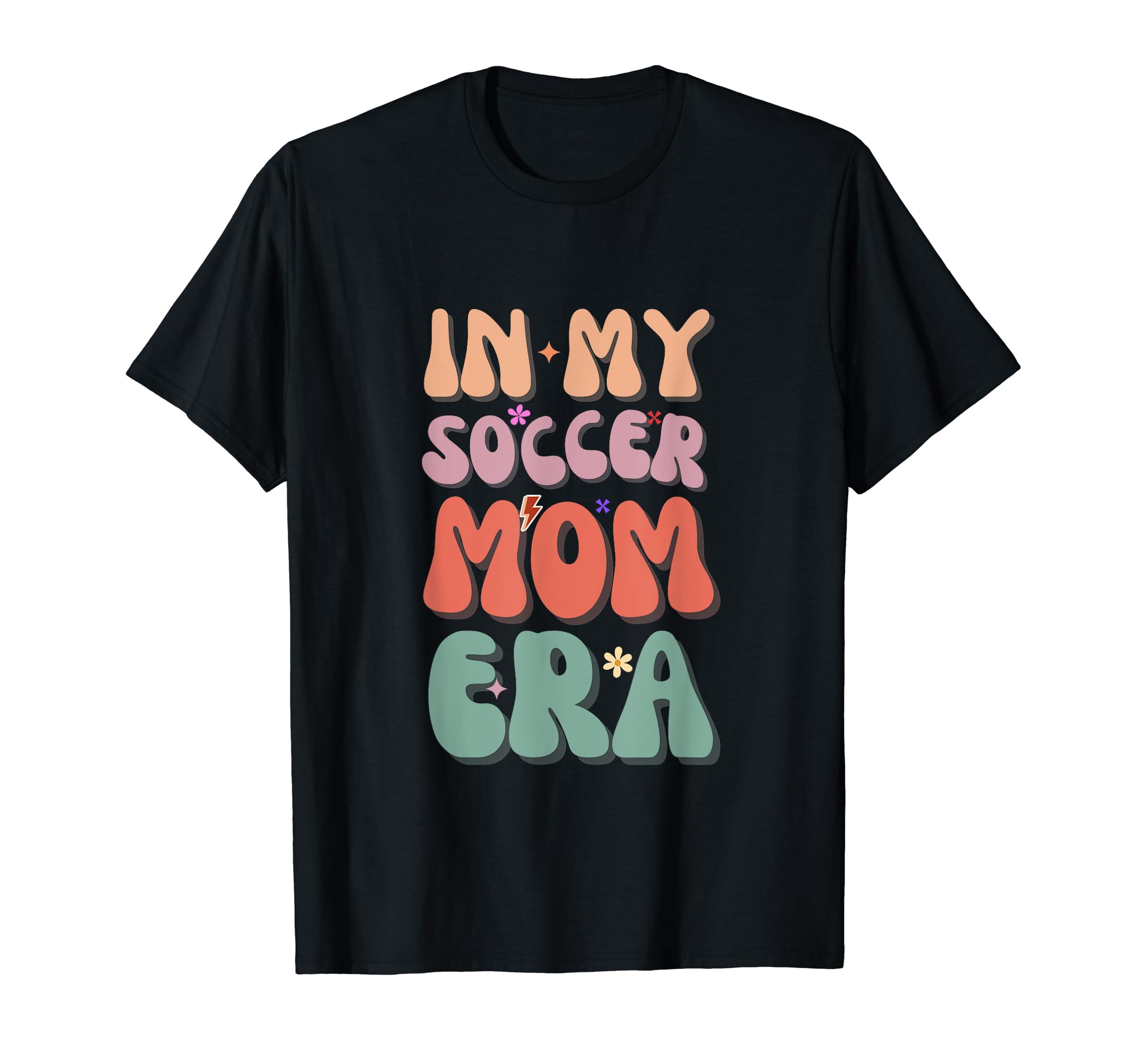 My Soccer Mom Era Funny Soccer Mom T-Shirt - Streetwear Style Men Women - T-Shirt, Sweatshirt, Hoodie