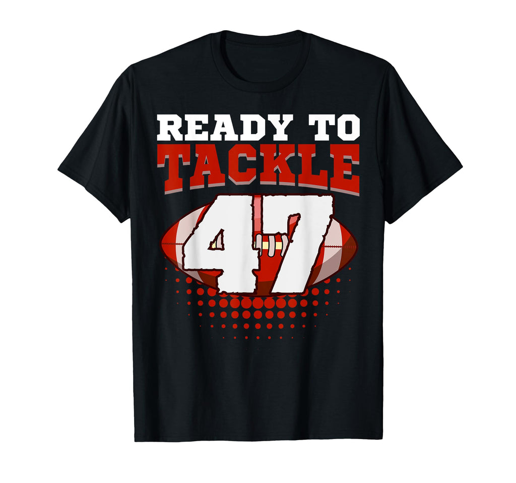 Football 47Th Birthday Player Tackle T-Shirt - Graphic Print for Adults - T-Shirt, Sweatshirt, Hoodie