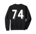 Number 74 Backside 80S 90S Team Sweatshirt - Fun Novelty Design Men Women - T-Shirt, Sweatshirt, Hoodie
