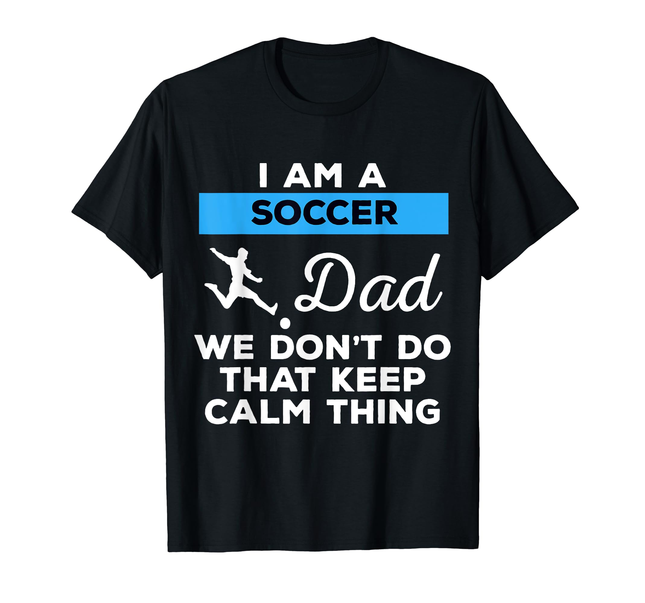 Funny Soccer Dad Goalie Sports Gift T-Shirt - Minimalist Print for Adults - T-Shirt, Sweatshirt, Hoodie