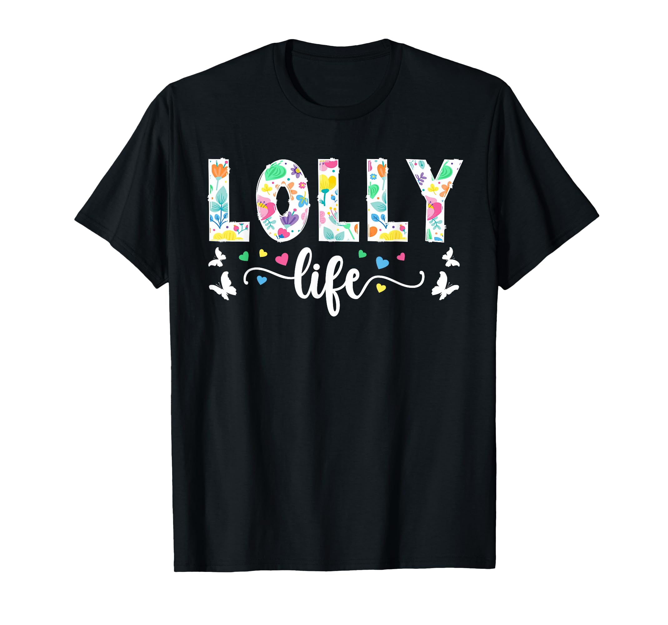 Lolly Life Lolly Grandma Lolly T-Shirt - Aesthetic Graphic Unisex - T-Shirt, Sweatshirt, Hoodie