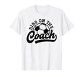 Dibs Coach Funny Soccer Coach T-Shirt - Novelty Apparel for Adults - T-Shirt, Sweatshirt, Hoodie