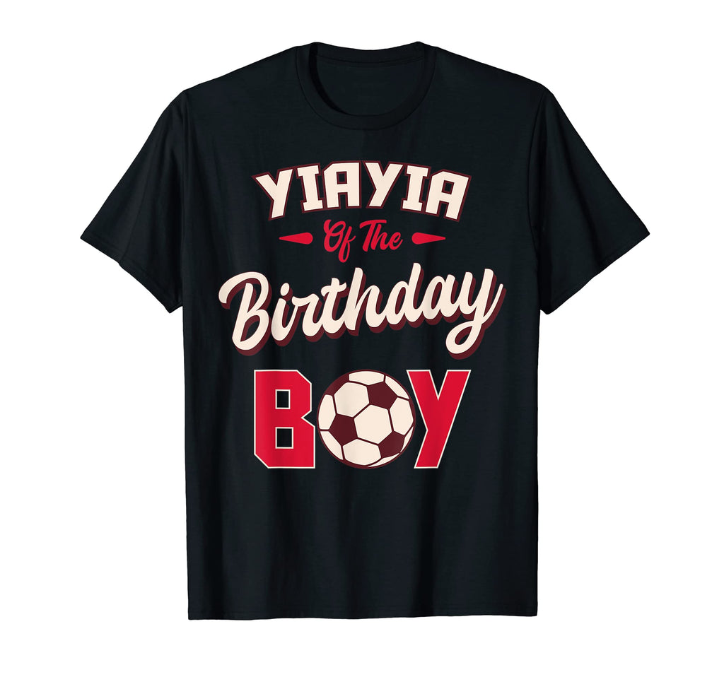 Yiayia Birthday Soccer Player Bday Party T-Shirt - Unique Graphic Unisex - T-Shirt, Sweatshirt, Hoodie