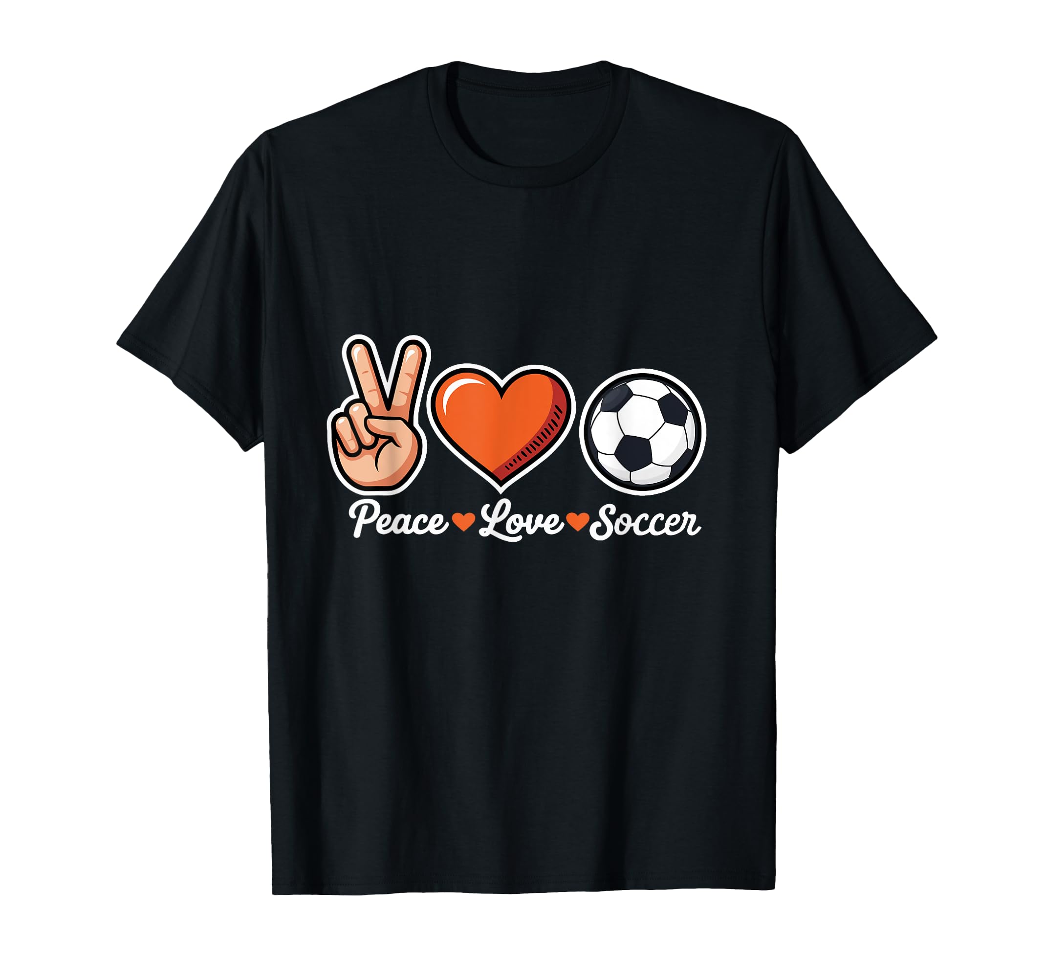 Peace Love Soccer Funny Soccer Player T-Shirt - Trendy Graphic for Adults - T-Shirt, Sweatshirt, Hoodie