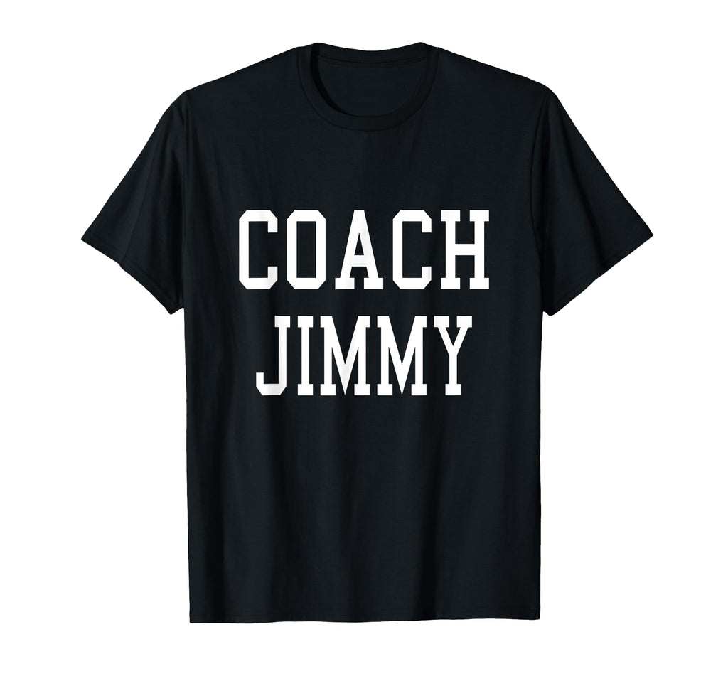 Coach Jimmy Custom Football Soccer T-Shirt - Novelty Apparel Men Women - T-Shirt, Sweatshirt, Hoodie