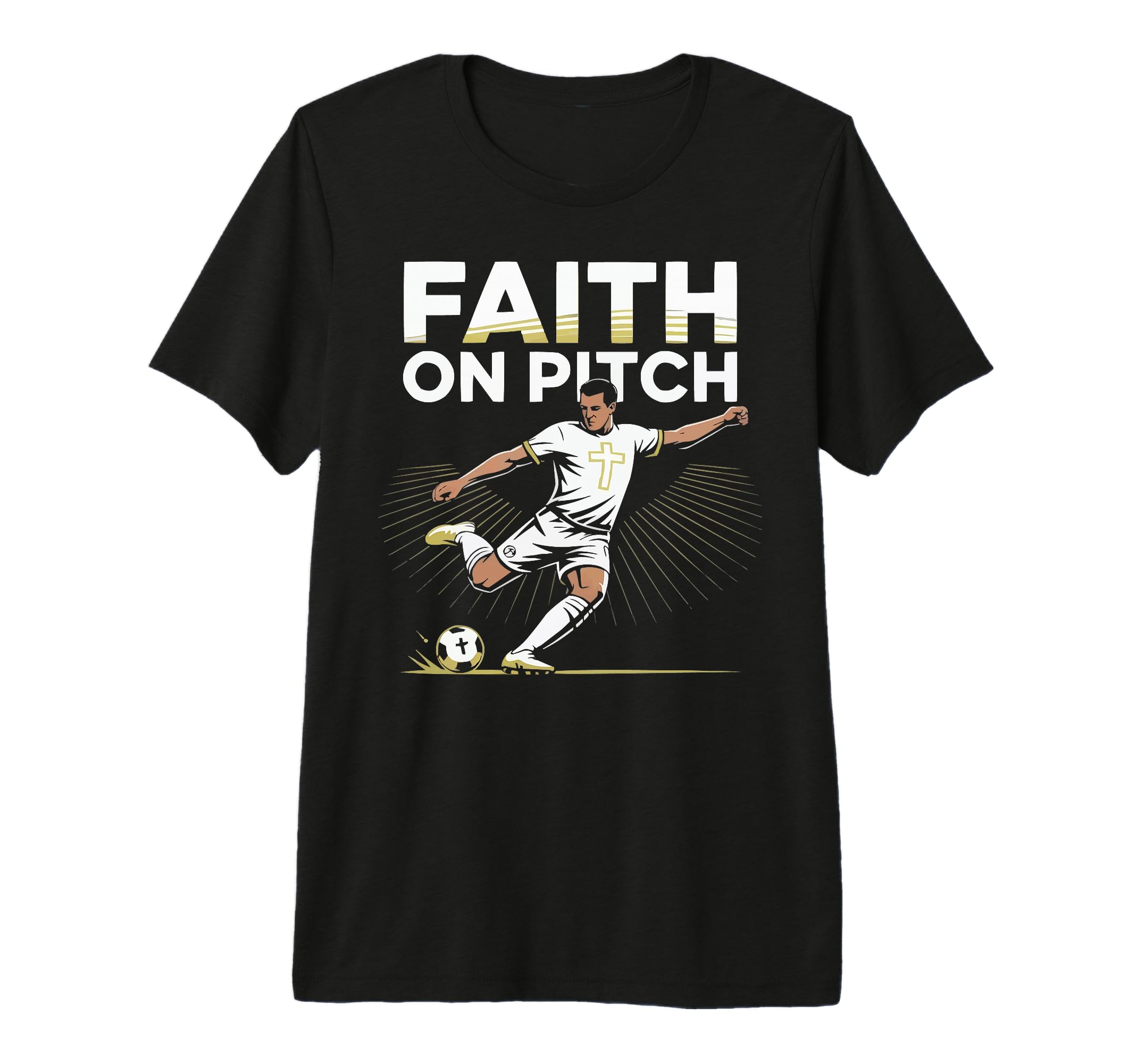 Christian Soccer Player Religious T-Shirt - Fun Novelty Design Unisex - T-Shirt, Sweatshirt, Hoodie