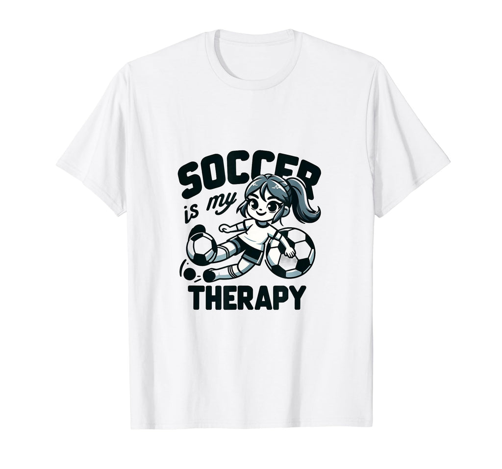 Soccer Therapy I Passionate Soccer T-Shirt - Streetwear Style Men Women - T-Shirt, Sweatshirt, Hoodie