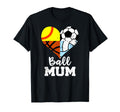 Ball Mum Soccer Softball Volleyball T-Shirt - Graphic Print Men Women - T-Shirt, Sweatshirt, Hoodie