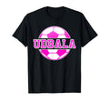 Udbala Name Soccer Play Football T-Shirt - Novelty Apparel for Adults - T-Shirt, Sweatshirt, Hoodie