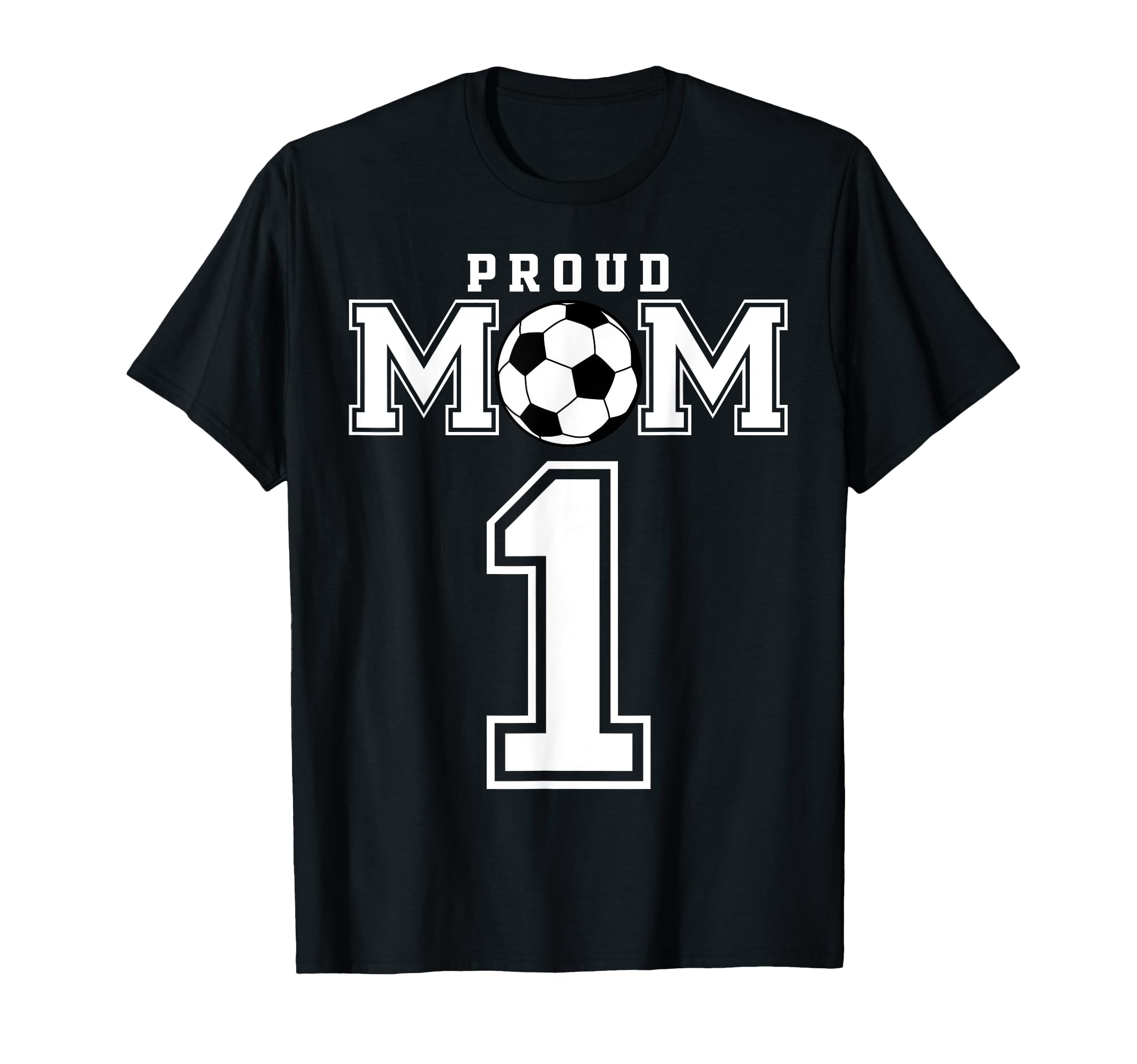 Number 1 Custom Proud Soccer Futbol T-Shirt - Casual Everyday Wear Unisex - T-Shirt, Sweatshirt, Hoodie
