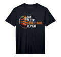 Eat Sleep Basketball Repeat Funny T-Shirt - Streetwear Style for Adults - T-Shirt, Sweatshirt, Hoodie