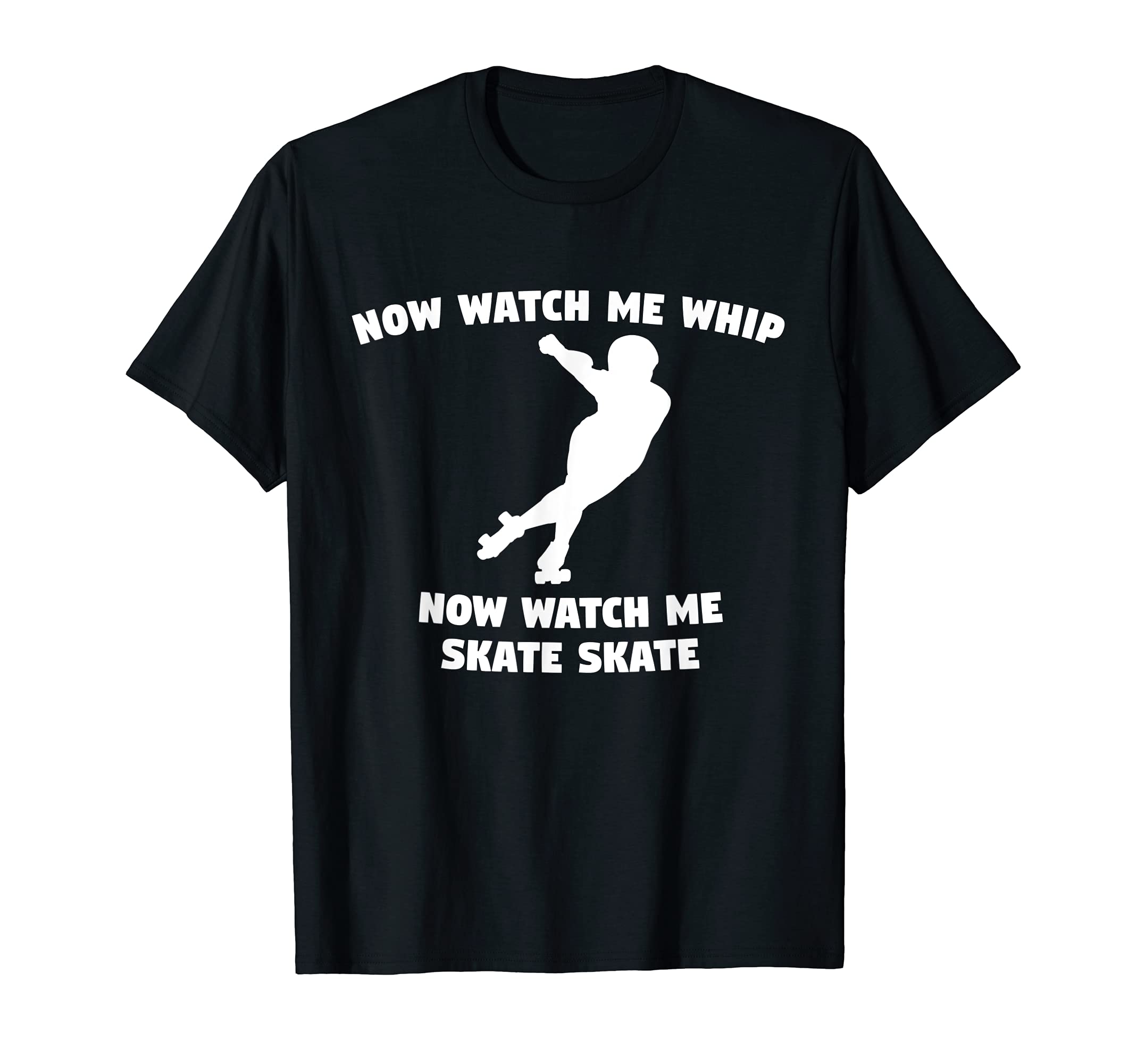 Roller Derby Gift Whip Skate Skate T-Shirt - Graphic Print for Adults - T-Shirt, Sweatshirt, Hoodie