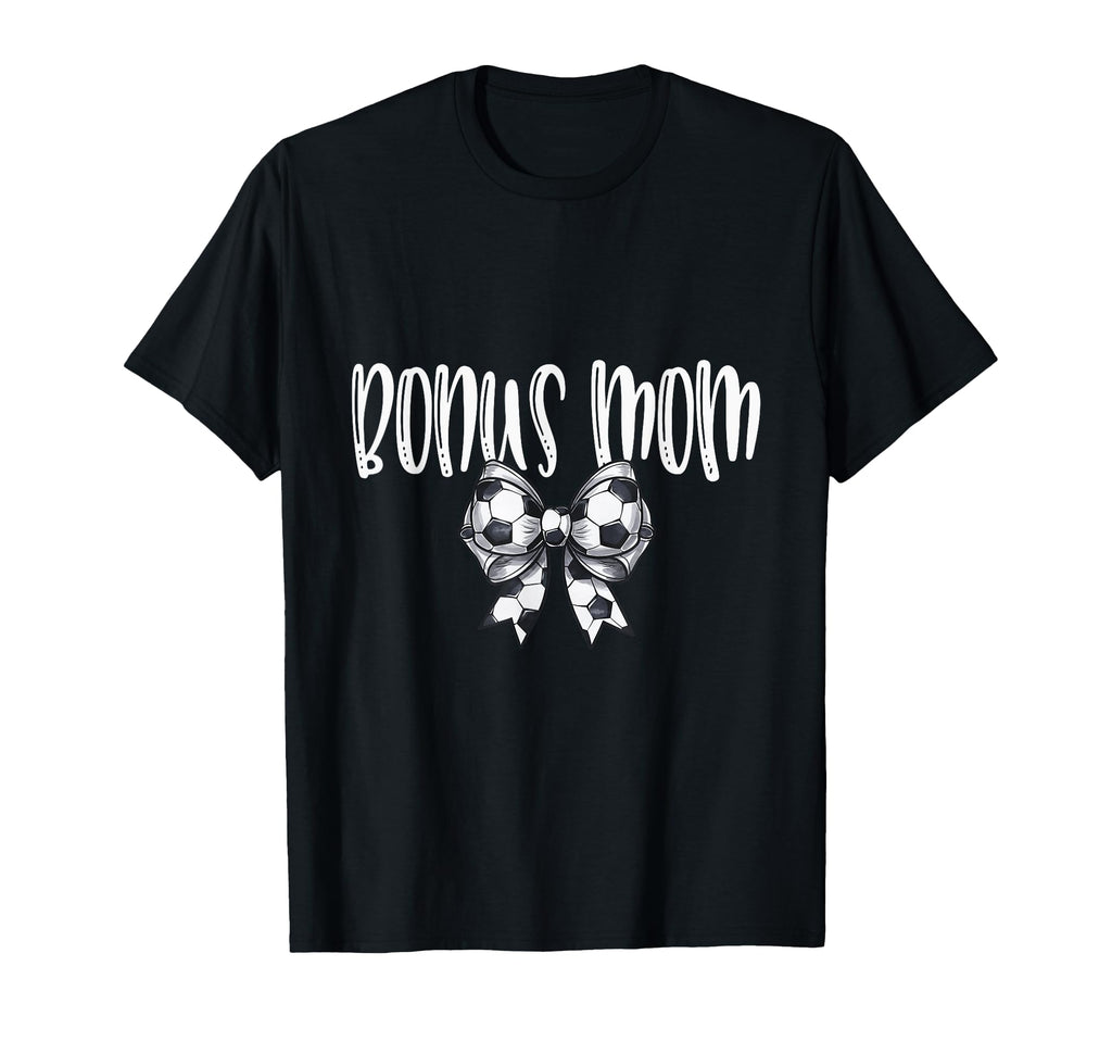 Coquette Soccer Bonus Mom Spirit T-Shirt - Streetwear Style Men Women - T-Shirt, Sweatshirt, Hoodie