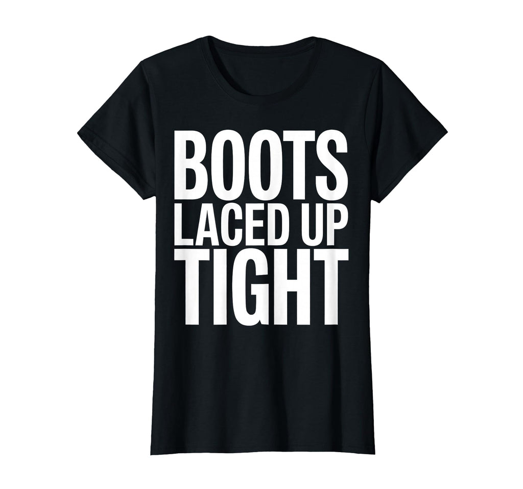 Boots Laced Up Tight Womens Soccer T-Shirt - Fun Novelty Design Unisex - T-Shirt, Sweatshirt, Hoodie