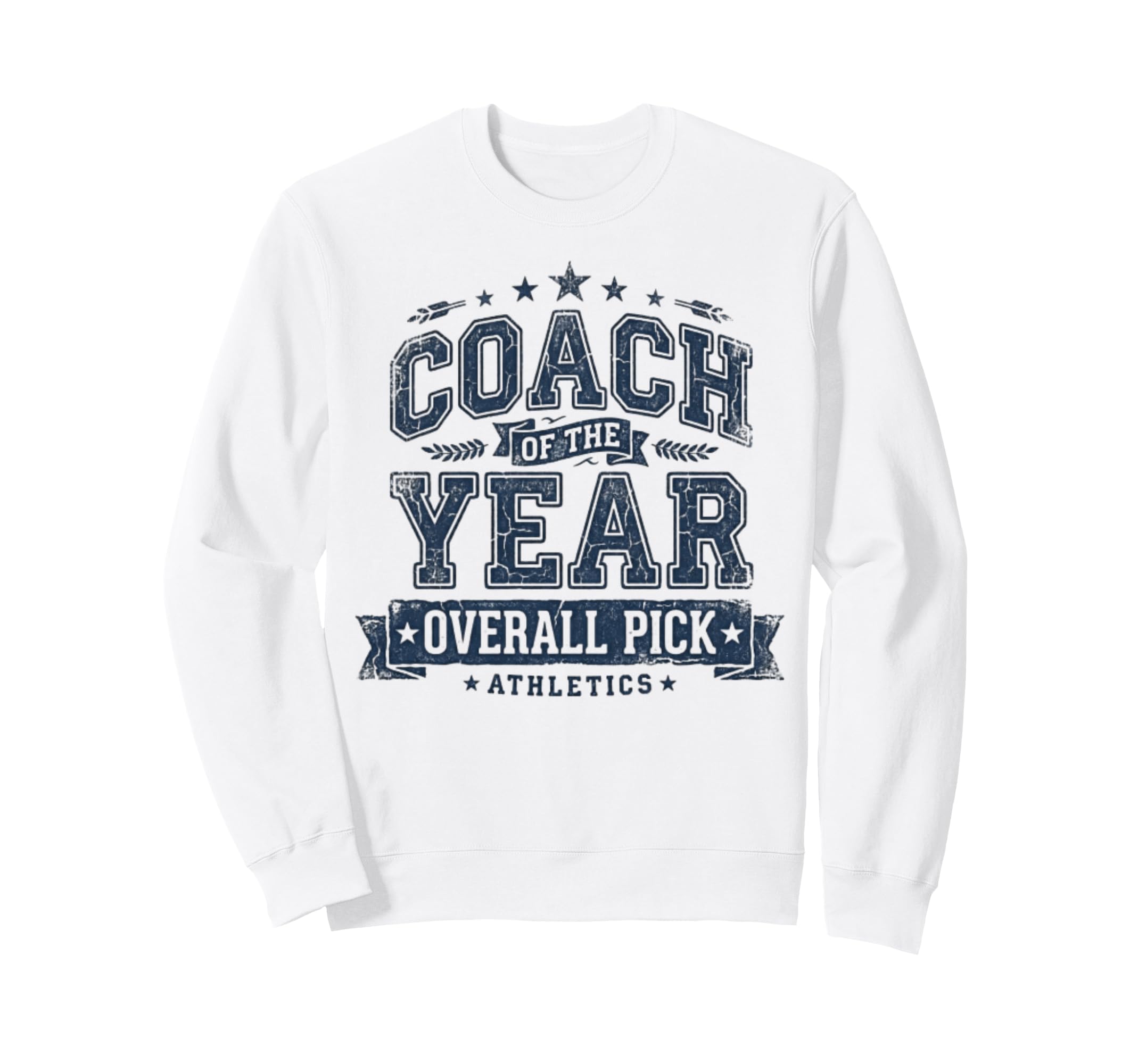 Coach Year Sports Athletics Sweatshirt - Trendy Graphic Men Women - T-Shirt, Sweatshirt, Hoodie