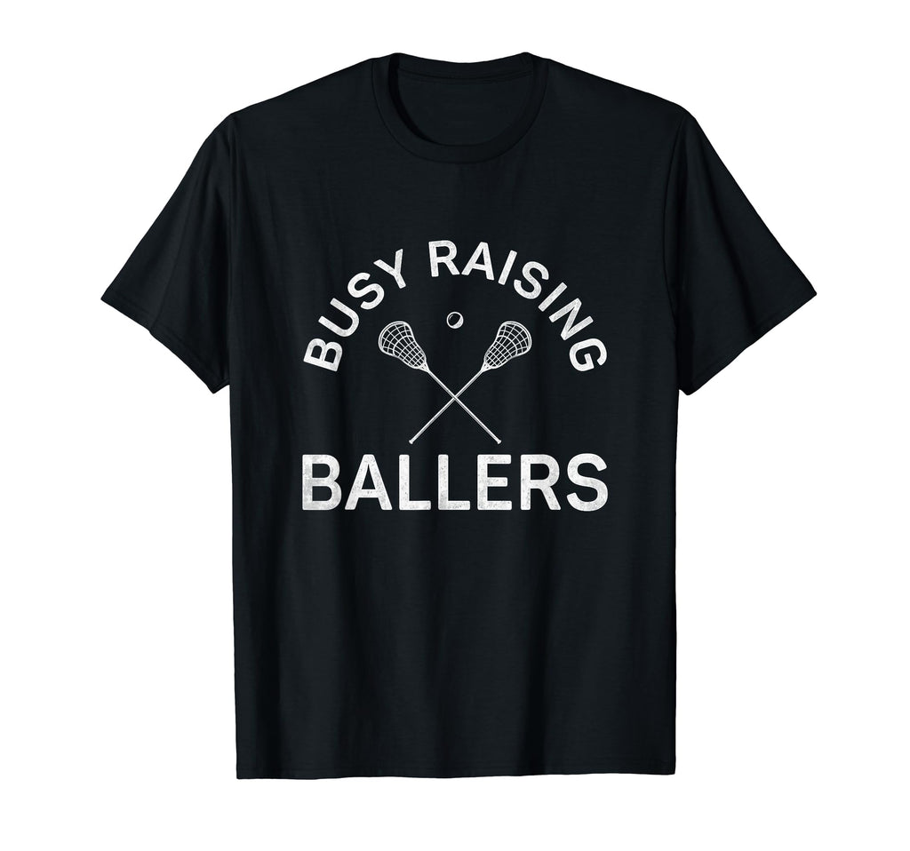 Funny Lacrosse Mom Coach Busy Raising T-Shirt - Trendy Graphic for Adults - T-Shirt, Sweatshirt, Hoodie