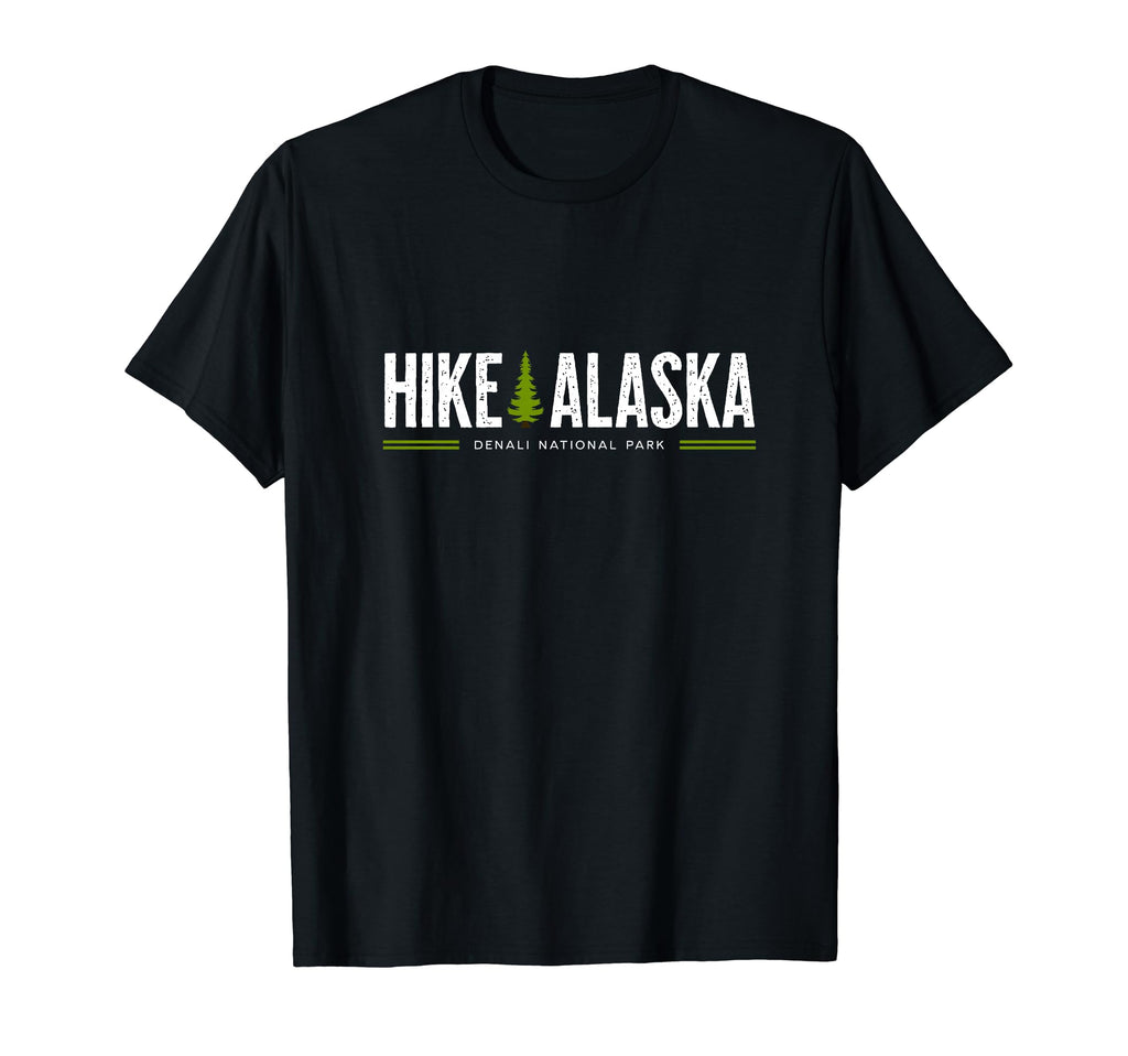 Alaska Hike Denali National Park Tree T-Shirt - Unique Graphic Men Women - T-Shirt, Sweatshirt, Hoodie