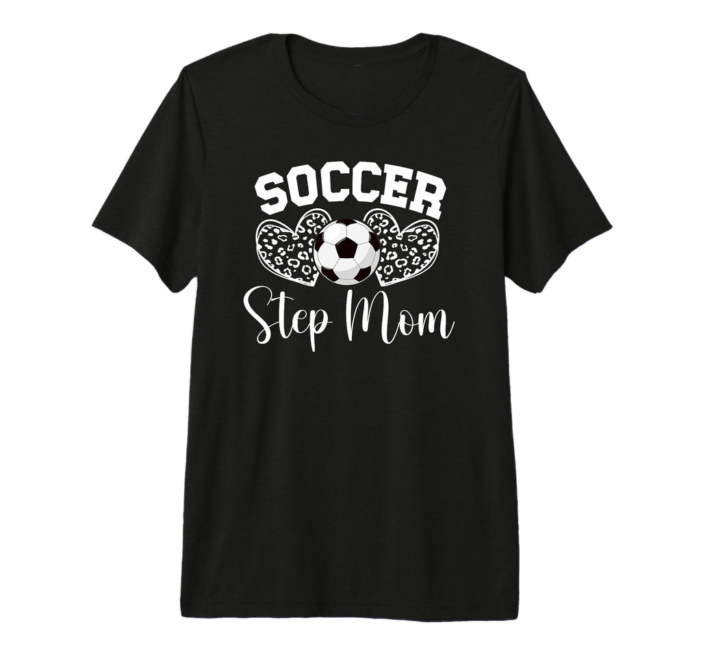 Soccer Step Mom Soccer Player Step T-Shirt - Trendy Graphic Men Women - T-Shirt, Sweatshirt, Hoodie