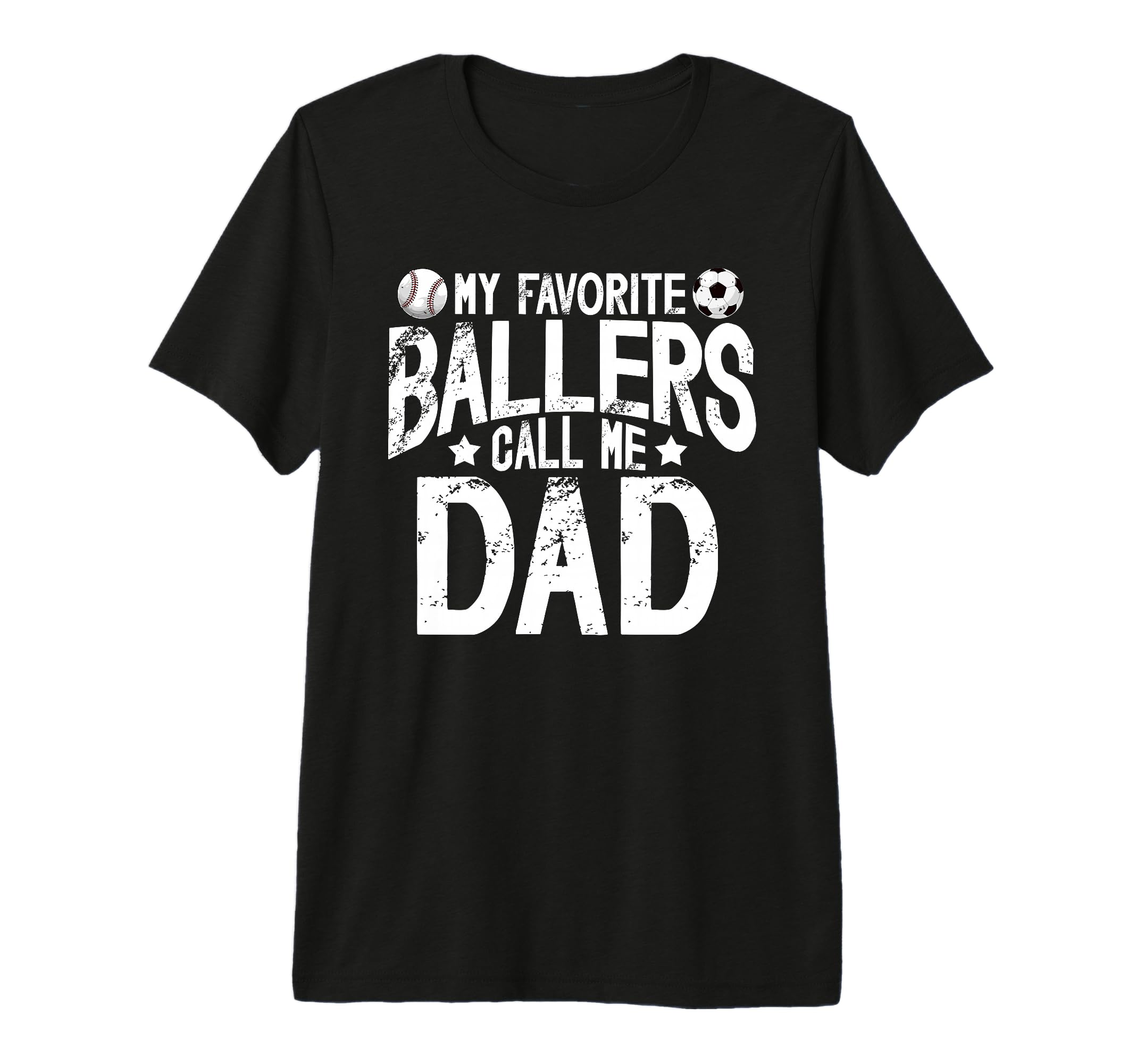 Mens My Favorite Ballers Call Me Dad T-Shirt - Streetwear Style Men Women - T-Shirt, Sweatshirt, Hoodie