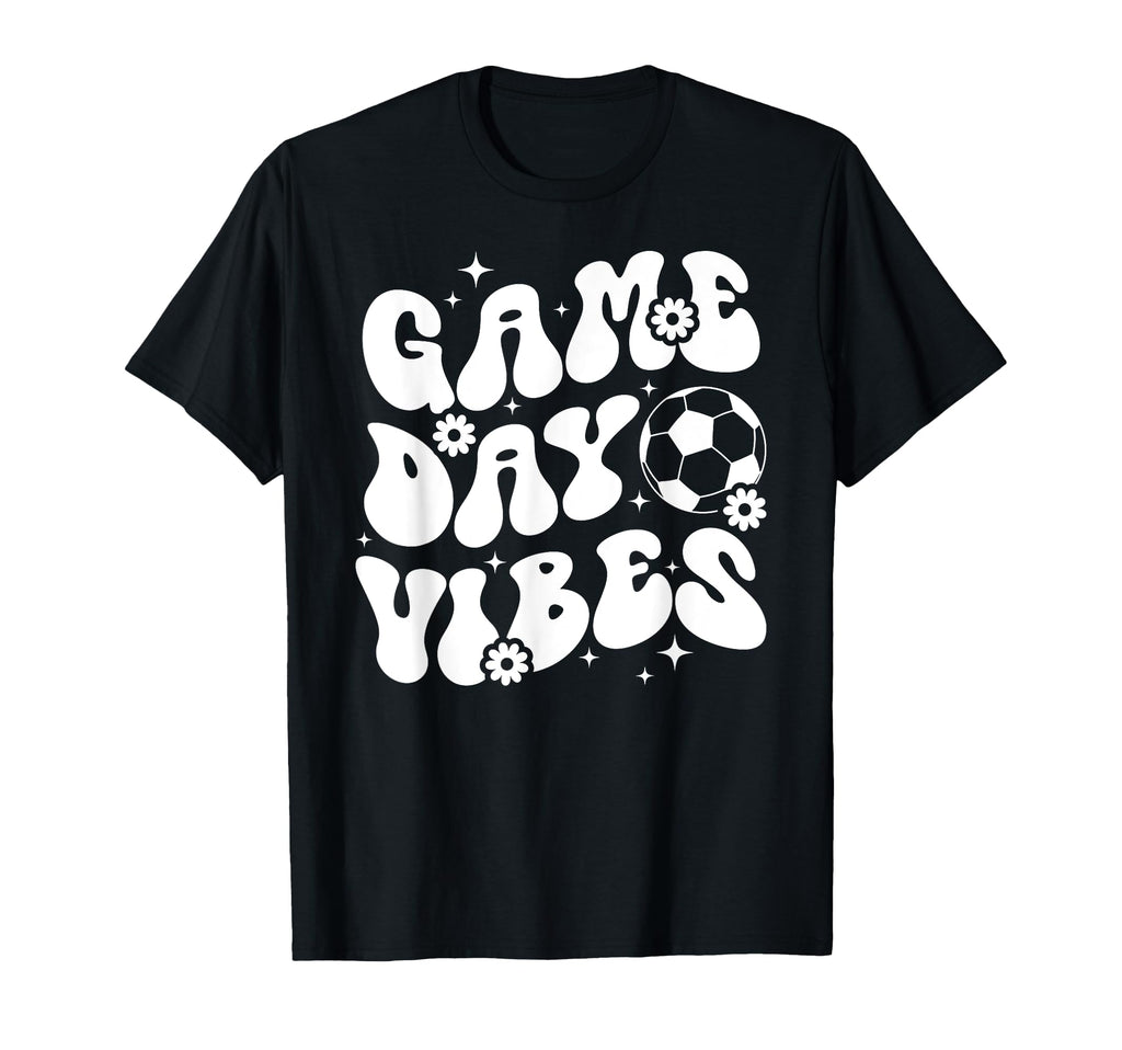 Groovy Soccer Game Day Vibes Game Day T-Shirt - Streetwear Style Unisex - T-Shirt, Sweatshirt, Hoodie